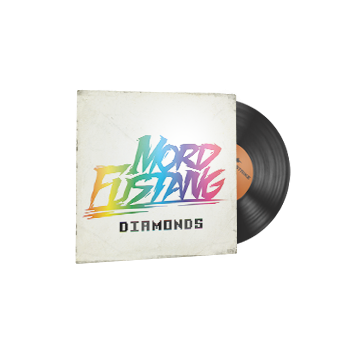 Mord Fustang – Diamonds