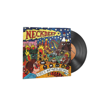 Neck Deep – Life's Not Out To Get You